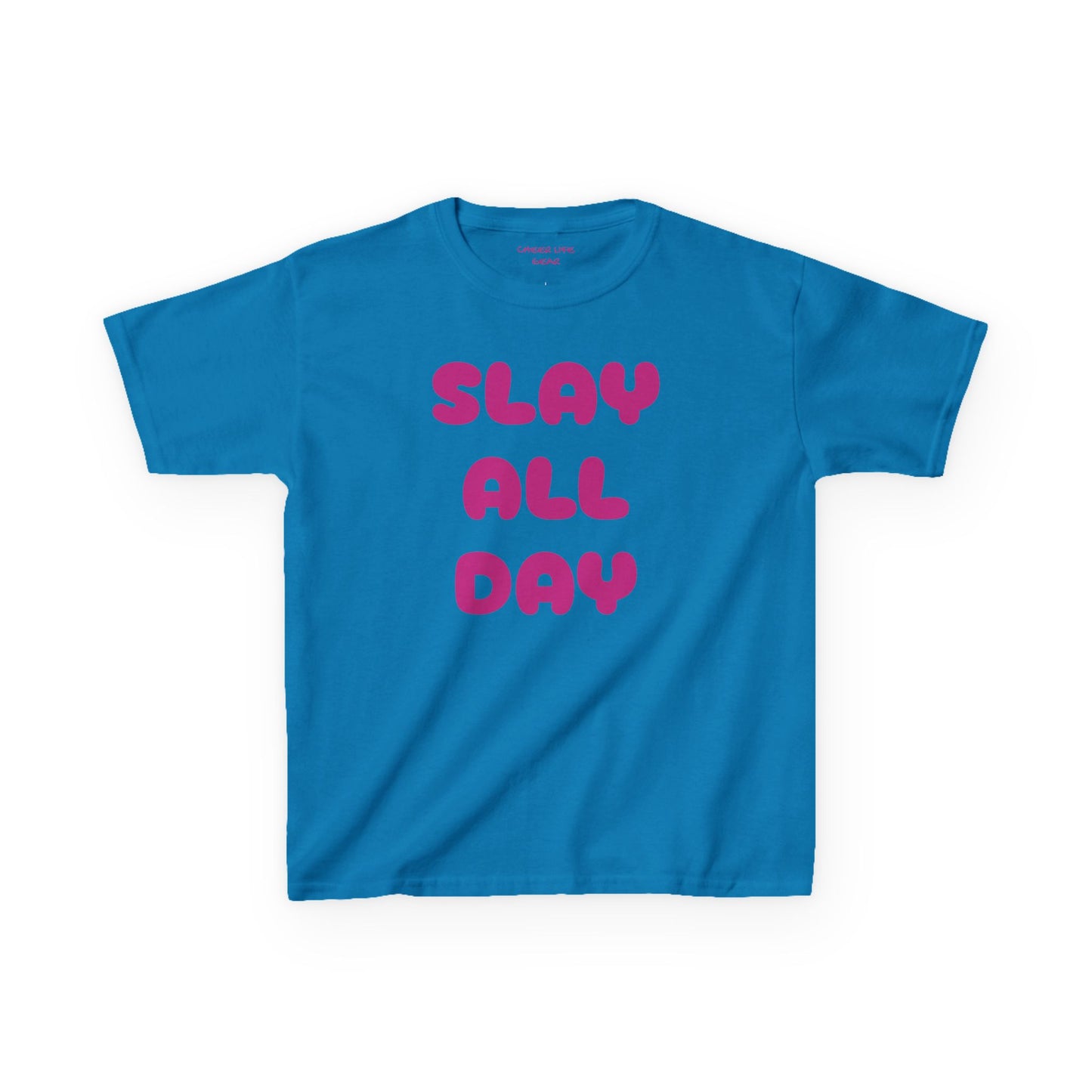 SLAY ALL DAY KIDS
