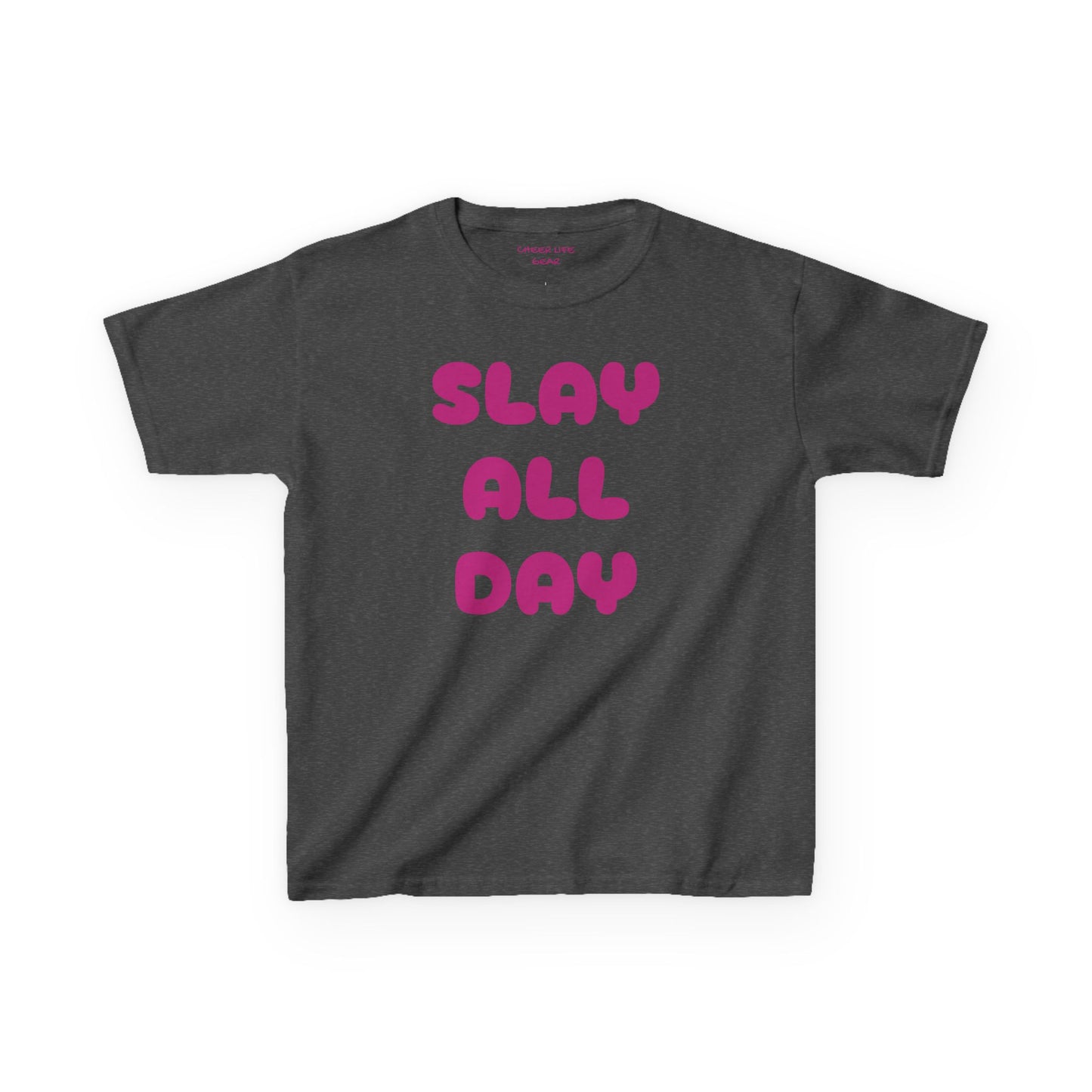 SLAY ALL DAY KIDS