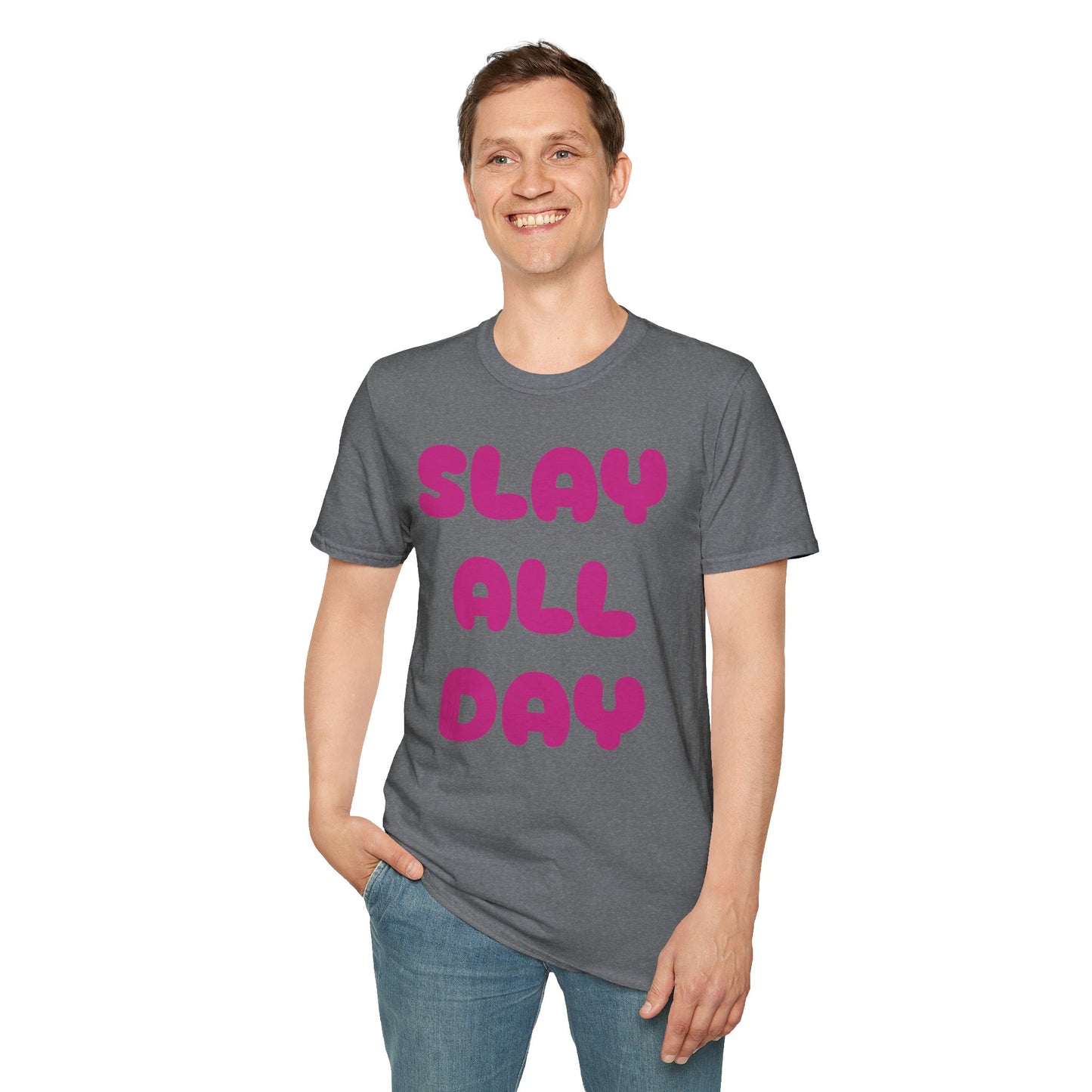 SLAY ALL DAY Adult T-Shirt