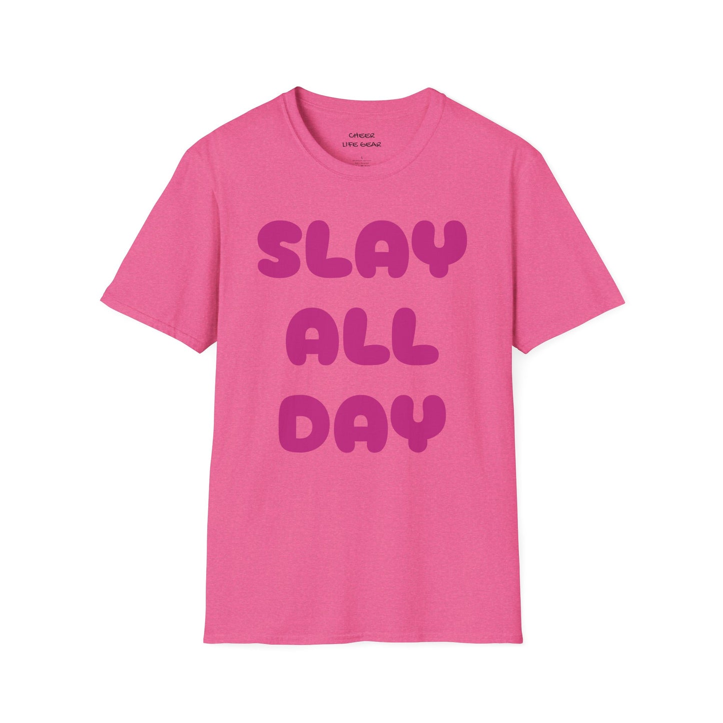 SLAY ALL DAY Adult T-Shirt
