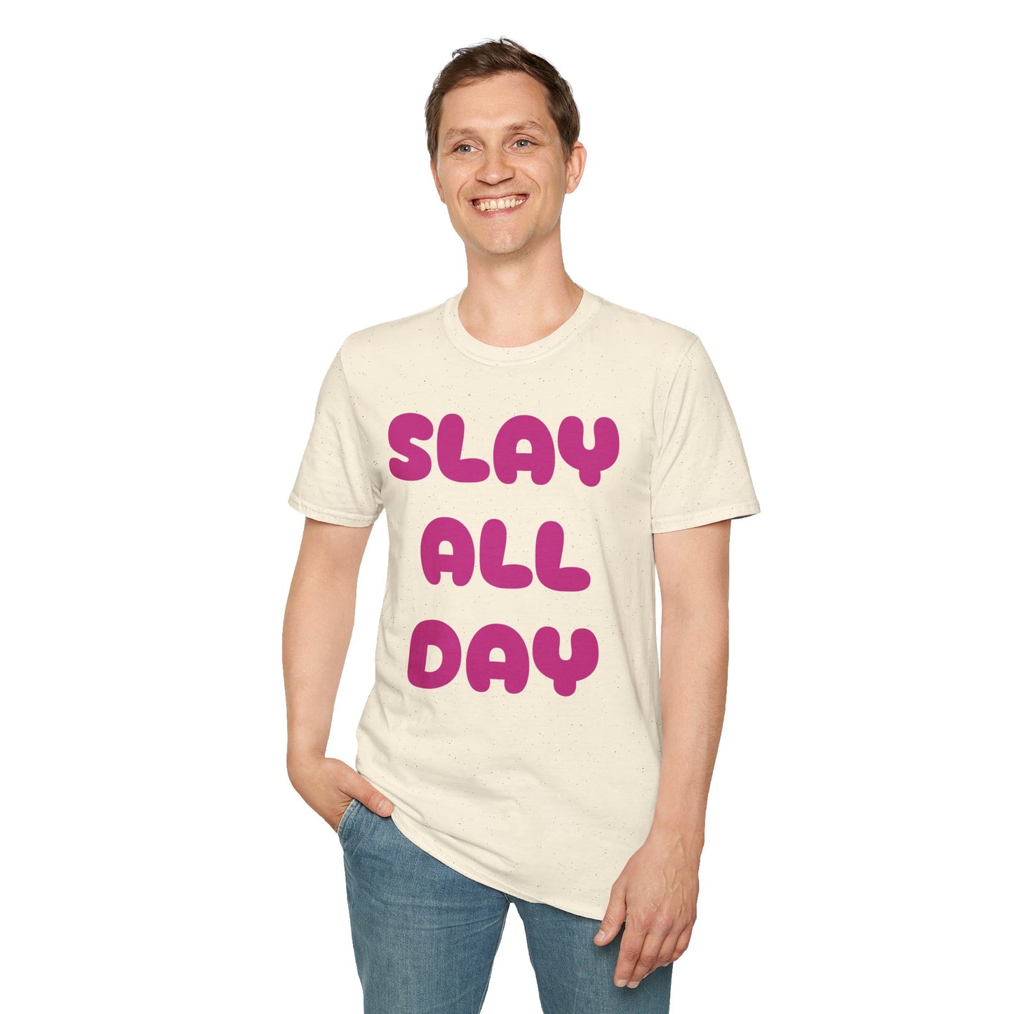SLAY ALL DAY Adult T-Shirt