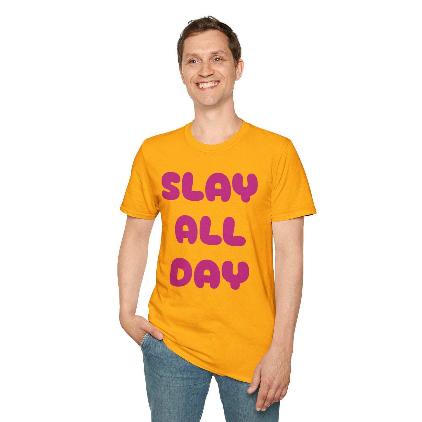 SLAY ALL DAY Adult T-Shirt