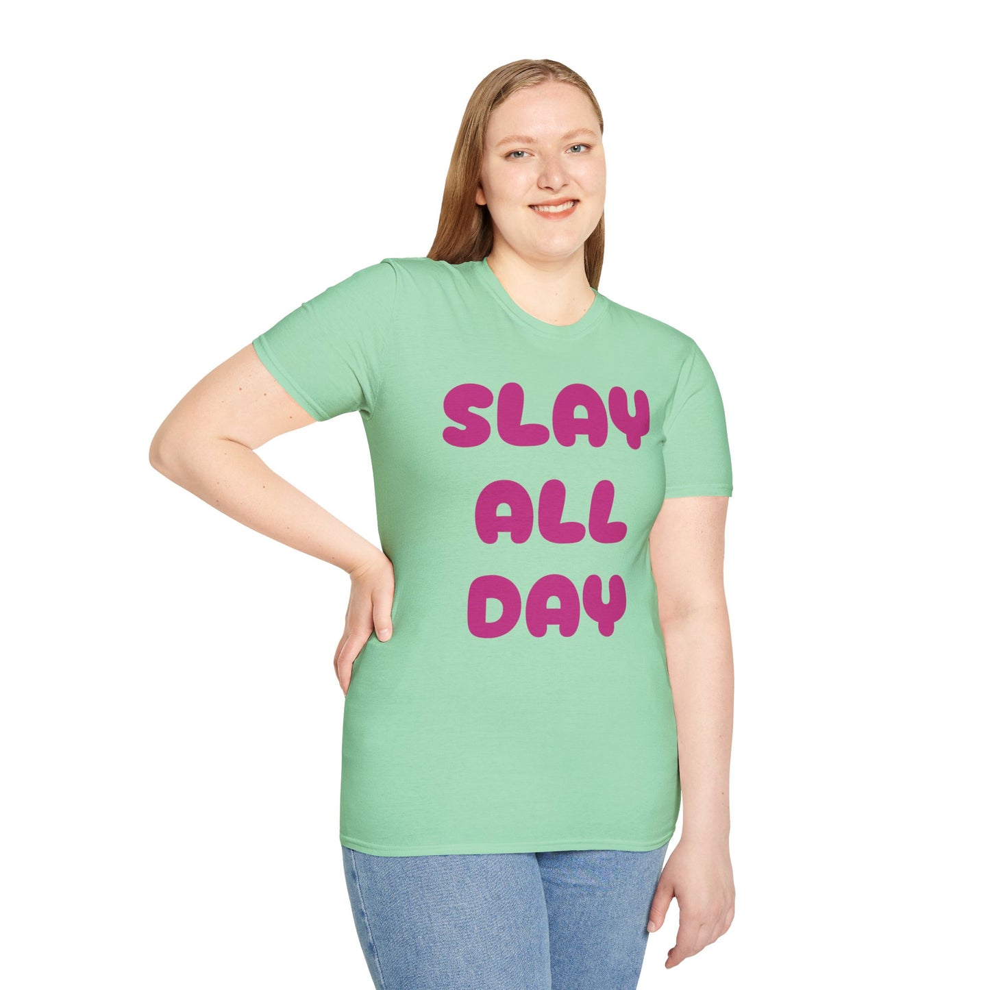 SLAY ALL DAY Adult T-Shirt