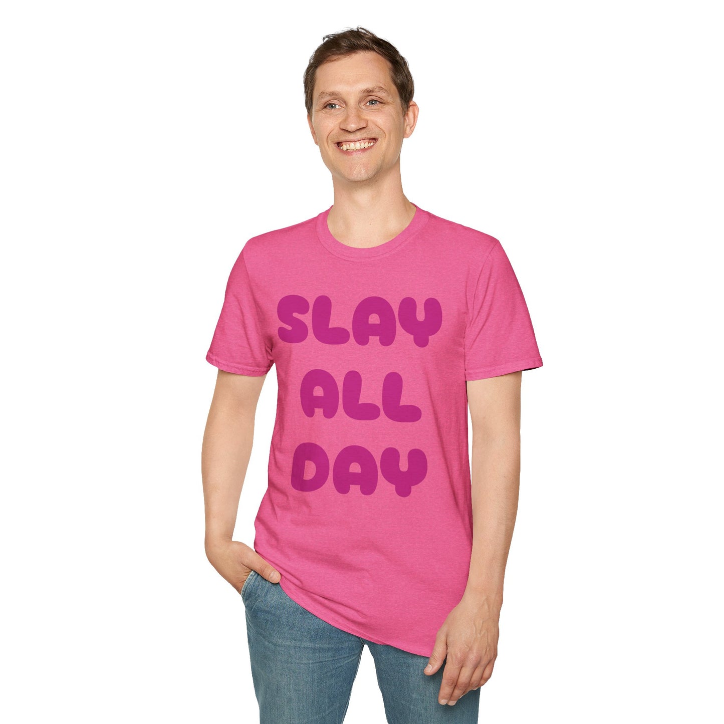 SLAY ALL DAY Adult T-Shirt