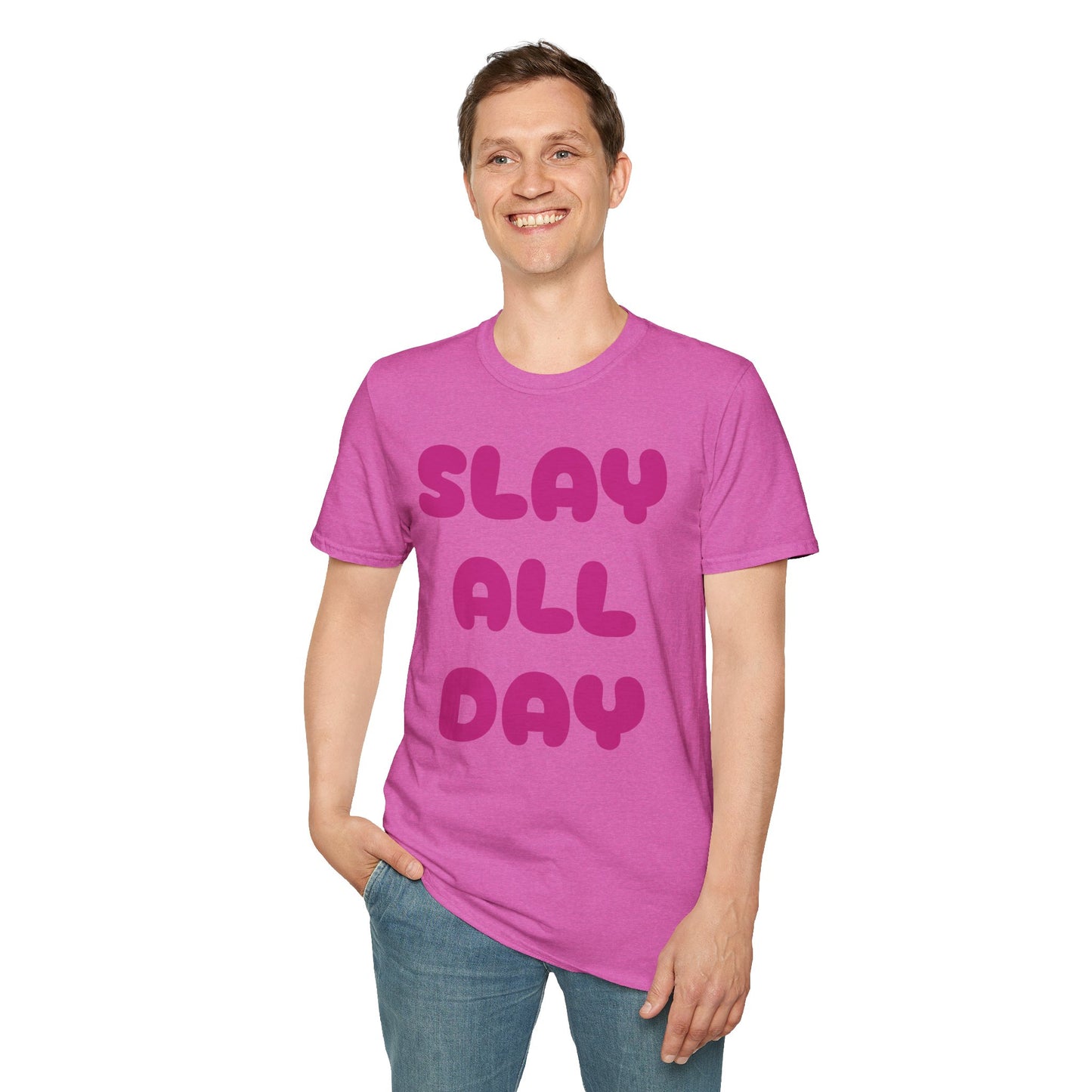 SLAY ALL DAY Adult T-Shirt