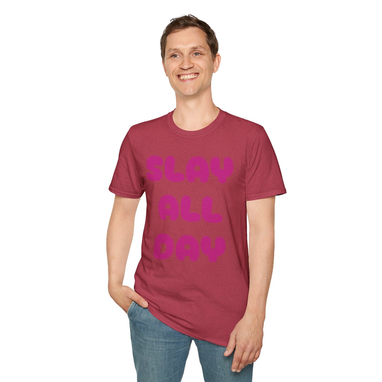 SLAY ALL DAY Adult T-Shirt