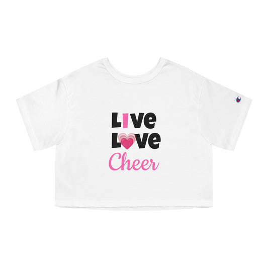 Live, Love, Cheer Cropped T-Shirt