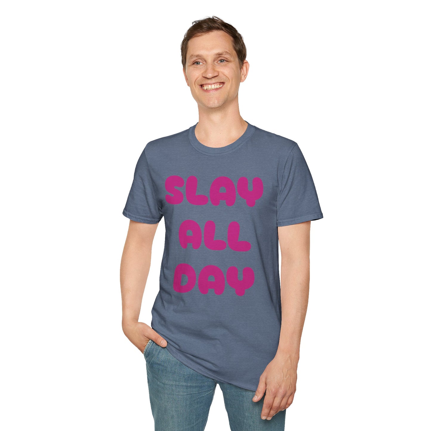 SLAY ALL DAY Adult T-Shirt
