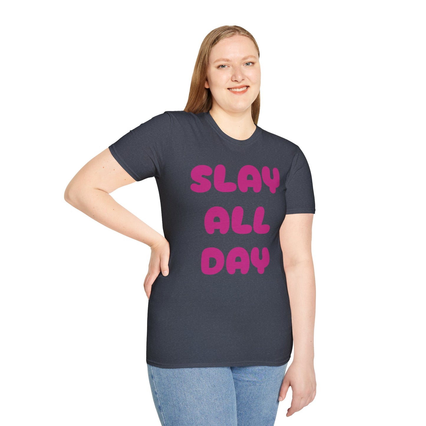 SLAY ALL DAY Adult T-Shirt