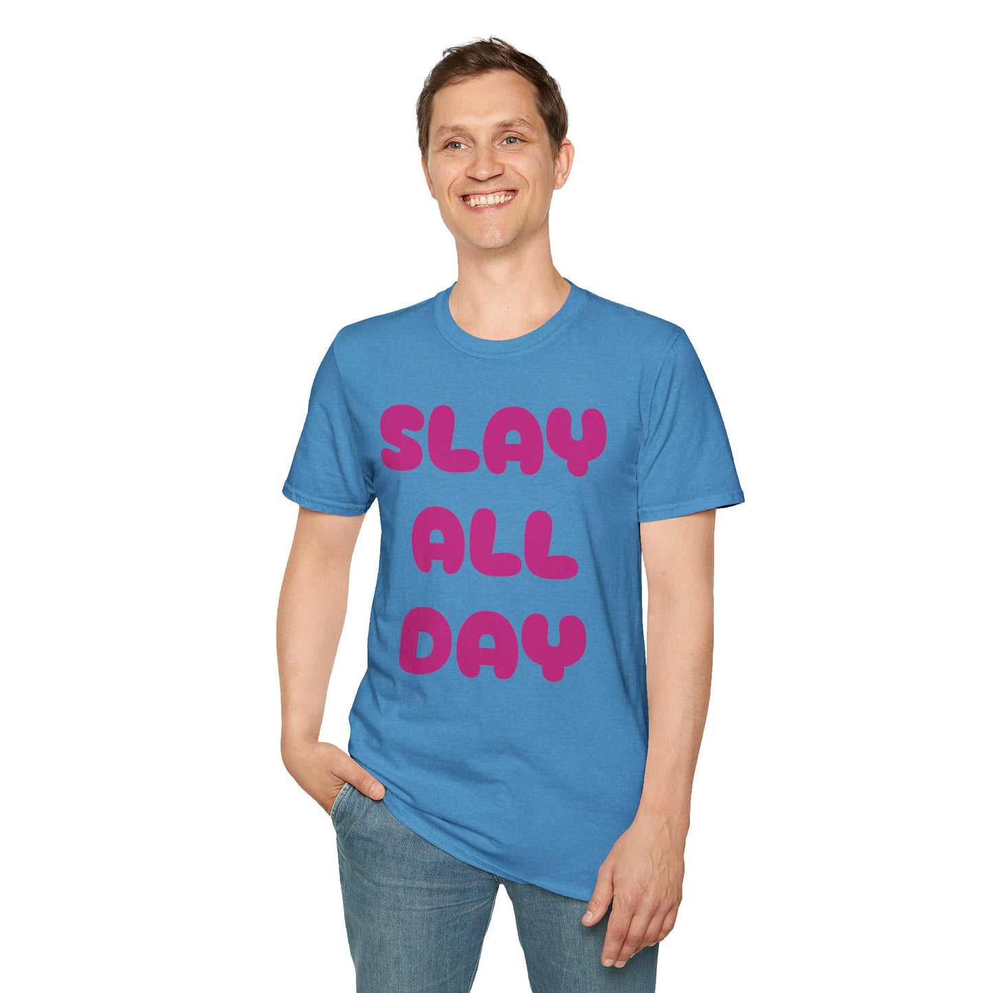 SLAY ALL DAY Adult T-Shirt