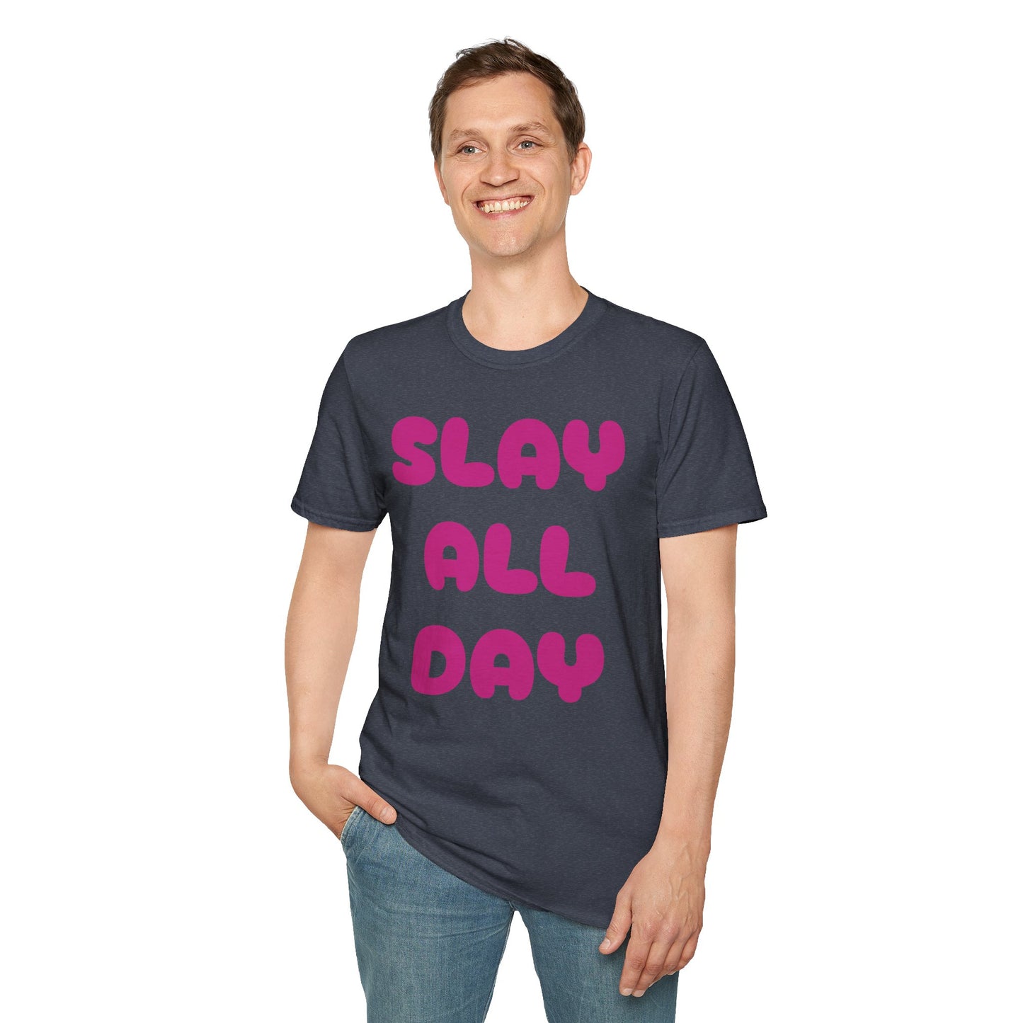 SLAY ALL DAY Adult T-Shirt