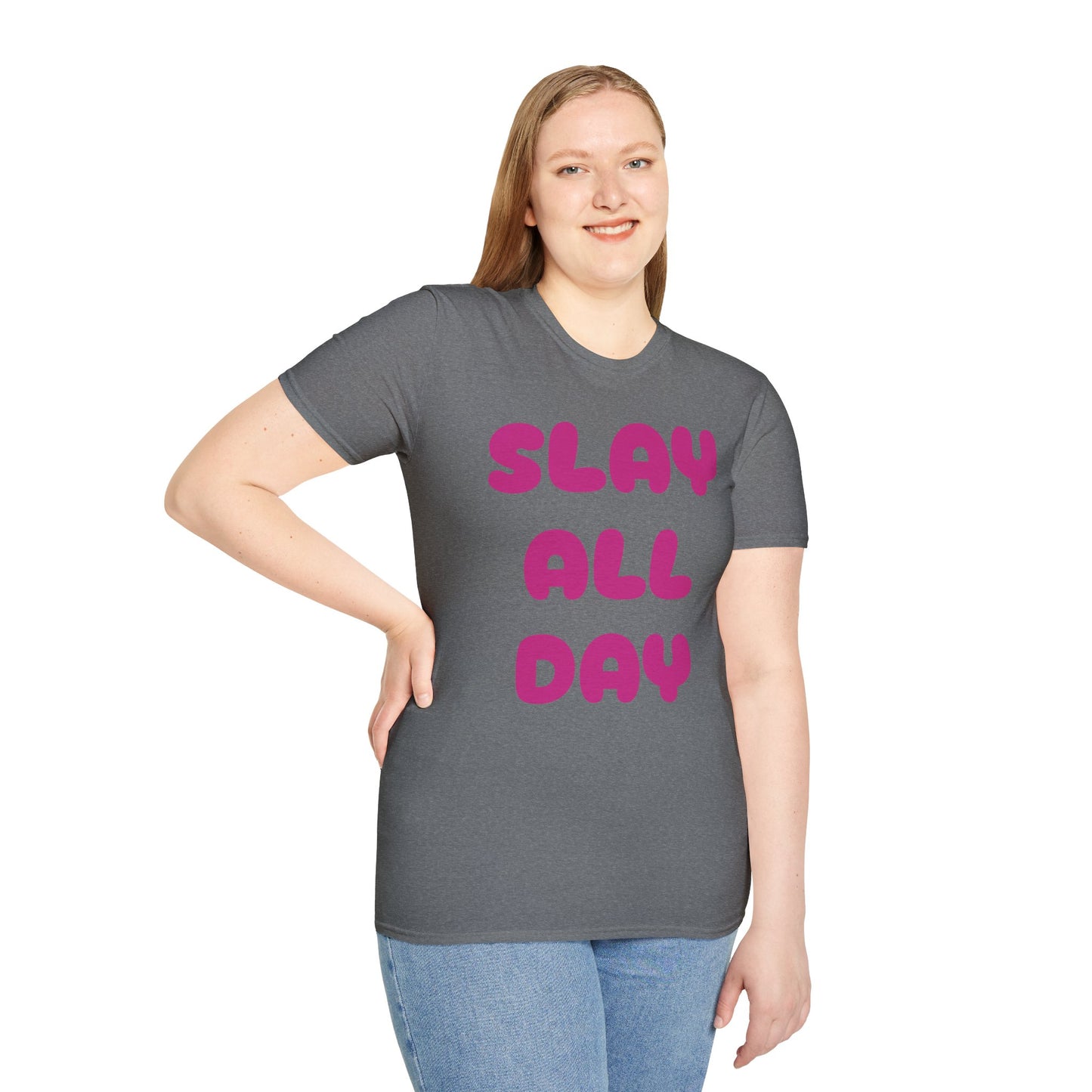 SLAY ALL DAY Adult T-Shirt