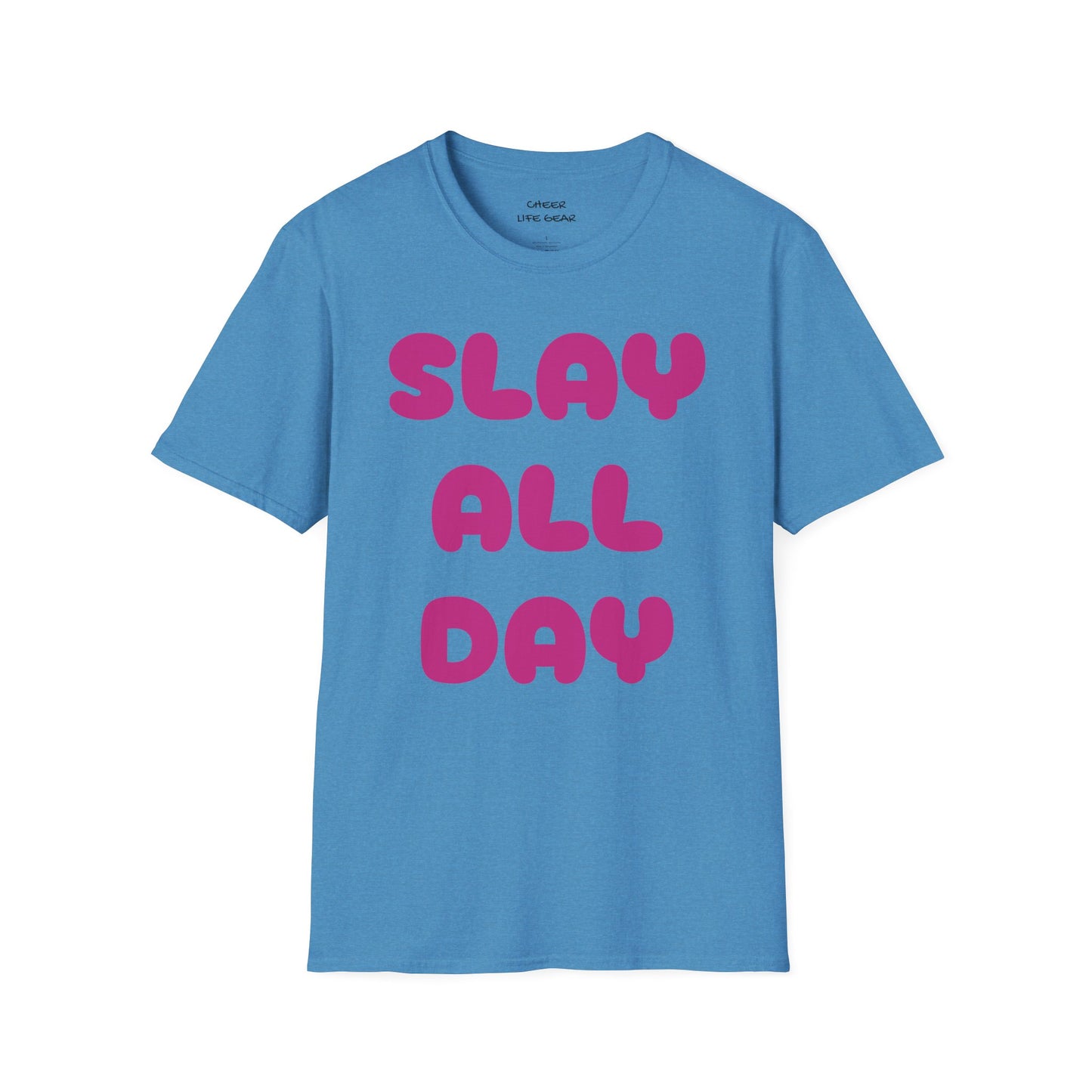 SLAY ALL DAY Adult T-Shirt