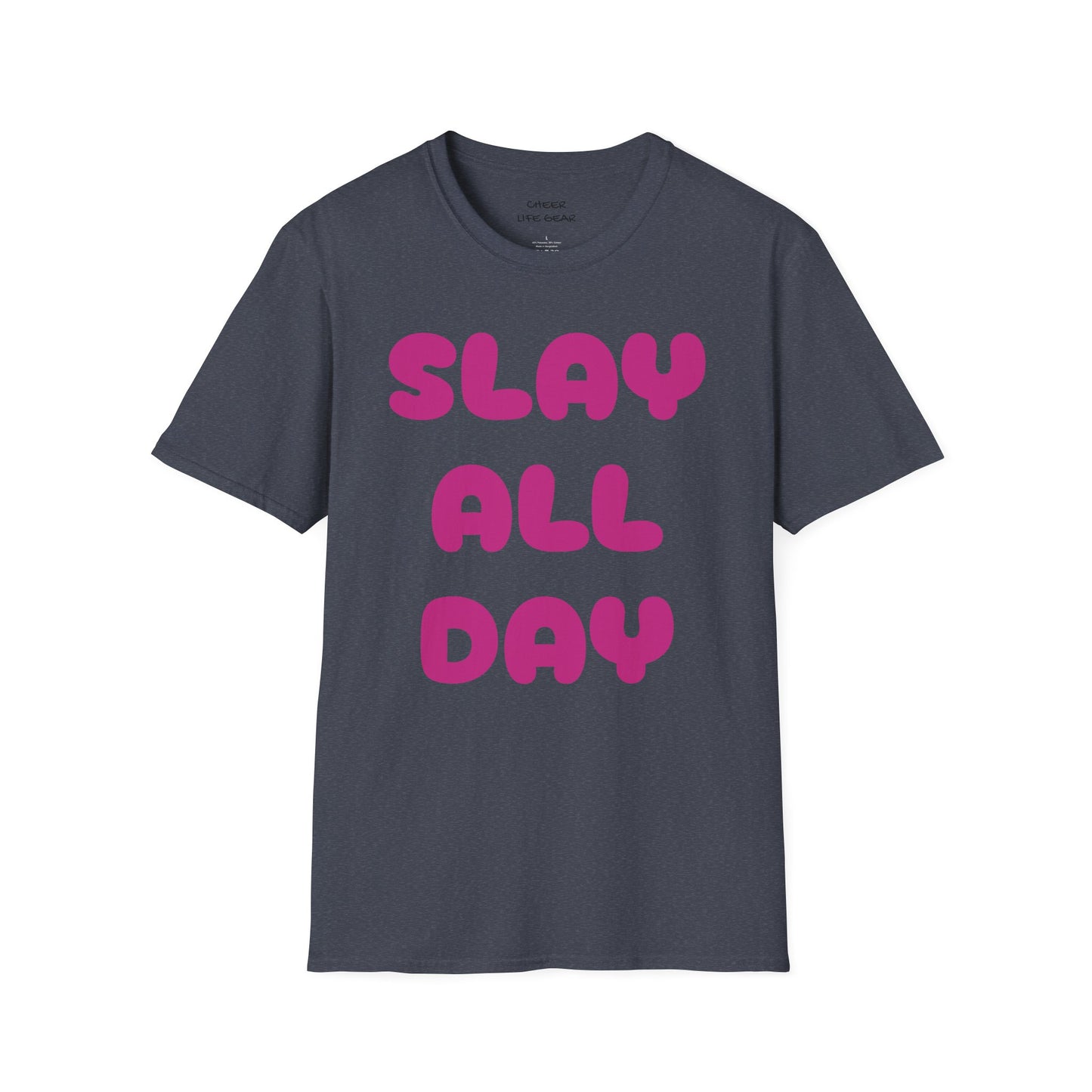 SLAY ALL DAY Adult T-Shirt