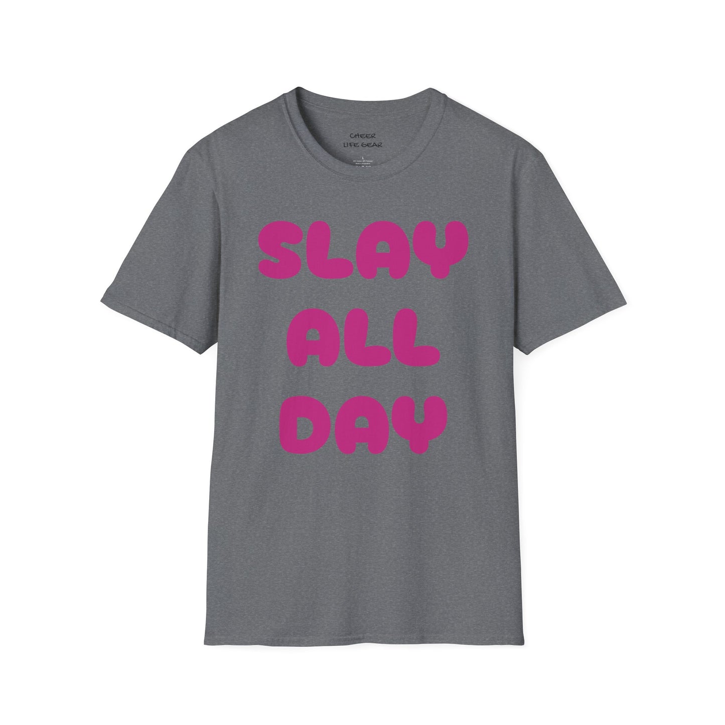 SLAY ALL DAY Adult T-Shirt
