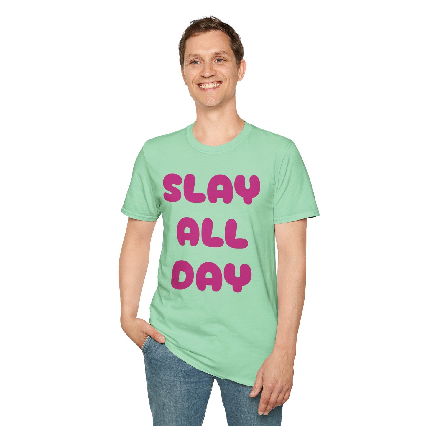 SLAY ALL DAY Adult T-Shirt